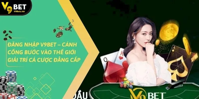 Đăng Nhập v9bet