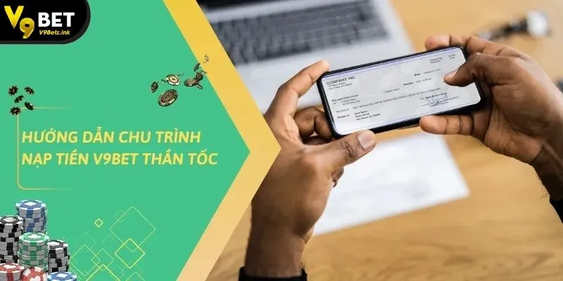 Nạp Tiền v9bet