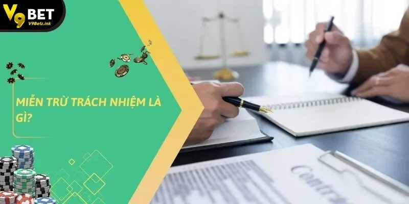 Miễn Trừ Trách Nhiệm